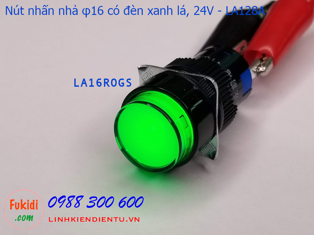 Nút nhấn nhả φ16 vỏ nhựa có đèn xanh lá 24v LA16, LA128A  5A/250V- LA16ROGS