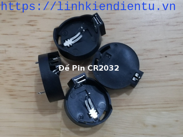 Đế Pin CR2032 - Battery Holder