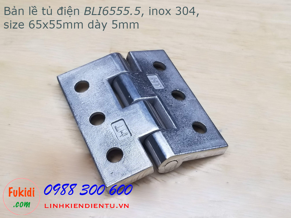 Bản lề tủ điện BLI6555.5 size 65x55mm inox 304 bề dày 5mm