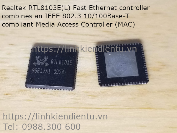 Realtek RTL8103E(L) Fast Ethernet controller combines an IEEE 802.3 10/100Base-T compliant Media Access Controller (MAC)