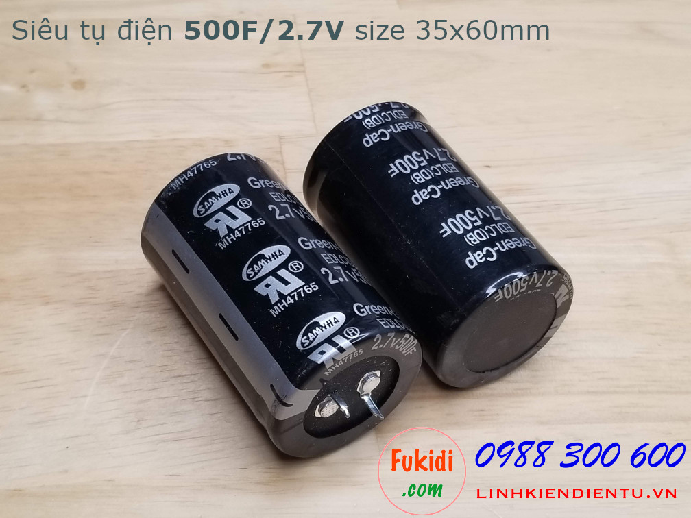 Siêu tụ điện - tụ điện dung lượng cao 500F/2.7V, size 35x60mm